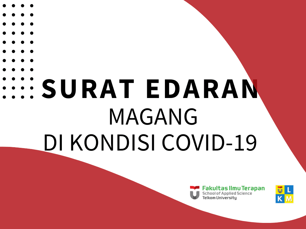 Surat Edaran Untuk Mahasiswa Magang FIT di Kondisi Covid-19