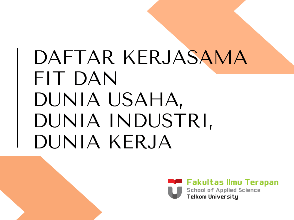 Daftar Kerjasama FIT dan Dunia Usaha, Dunia Industri, dan Dunia Kerja