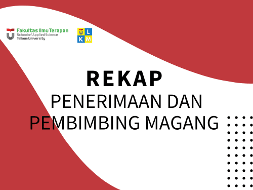 Rekap Penerimaan dan Dosen Pembimbing Magang