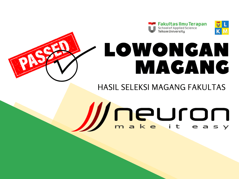 Pengumuman seleksi internal fakultas untuk Perusahaan PT Neuronworks Indonesia