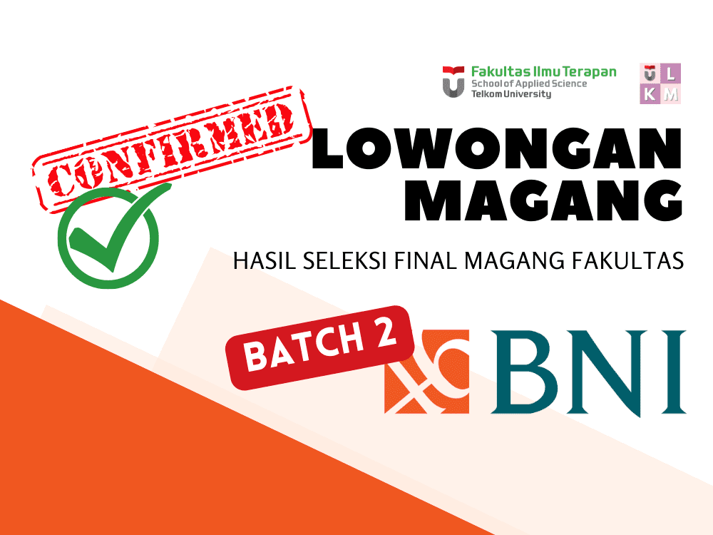 Penerimaan final Magang 2 Semester Bank Negara Indonesia (BNI) Batch 2