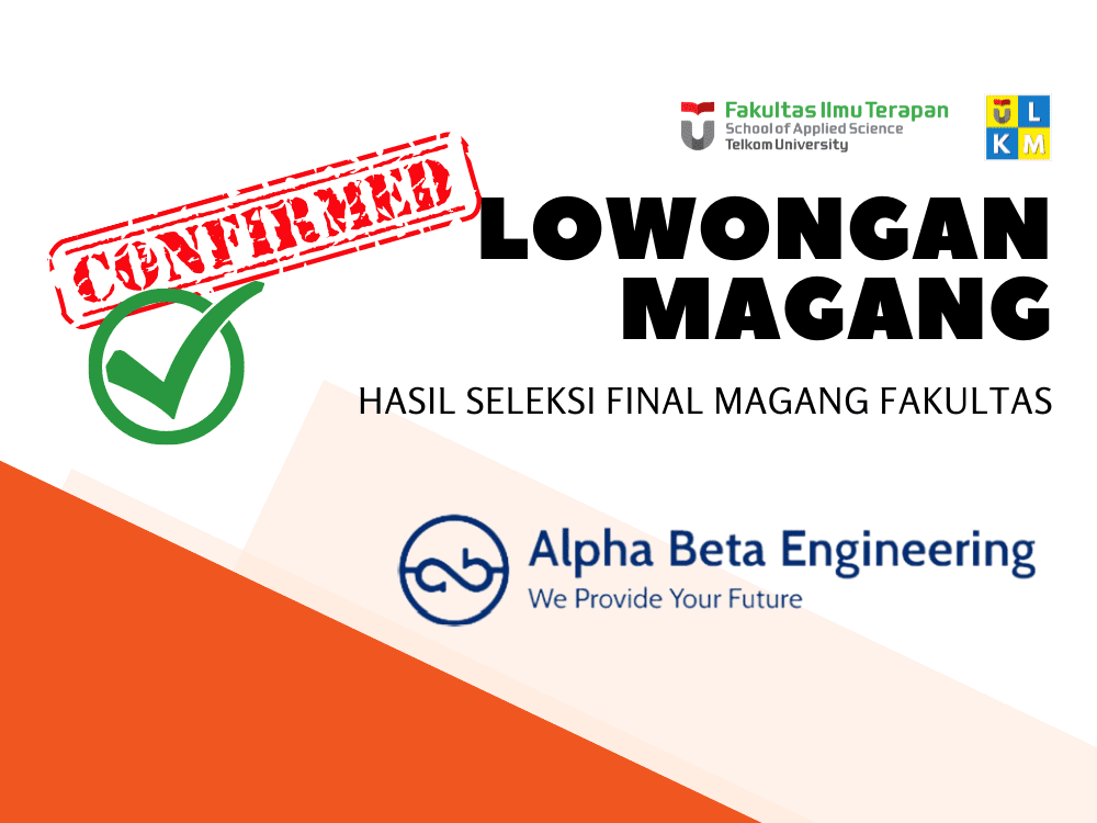 [Confirmed!!!] Penerimaan Magang 2 Semester PT Alpha Beta Engineering