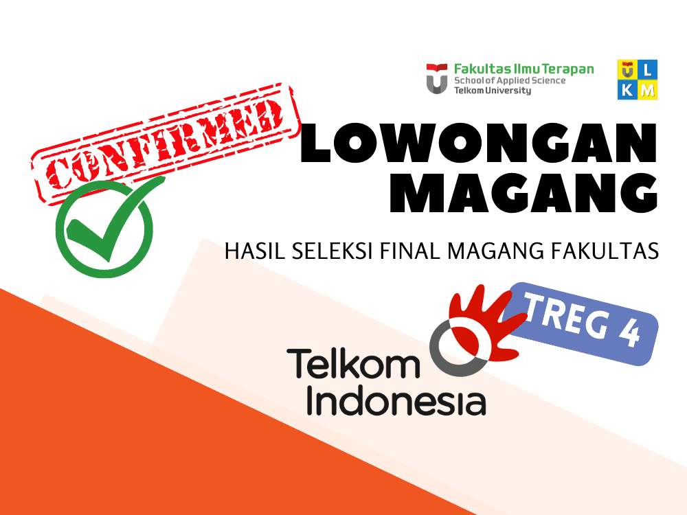 [Confirmed!!!] Penerimaan Magang 2 Semester Telkom Regional 4