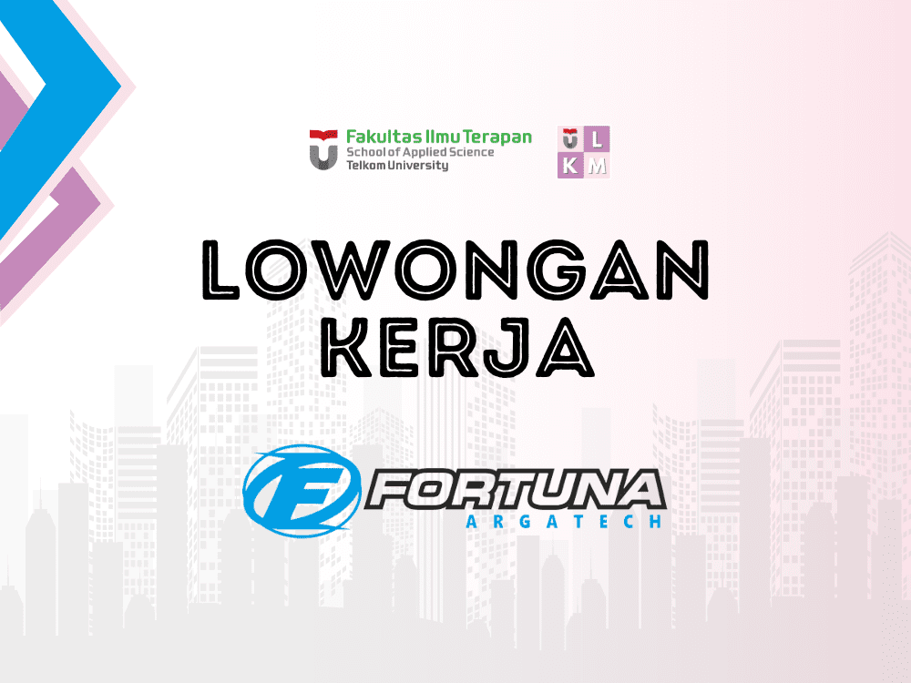 LOWONGAN KERJA CV FORTUNA ARGATECH