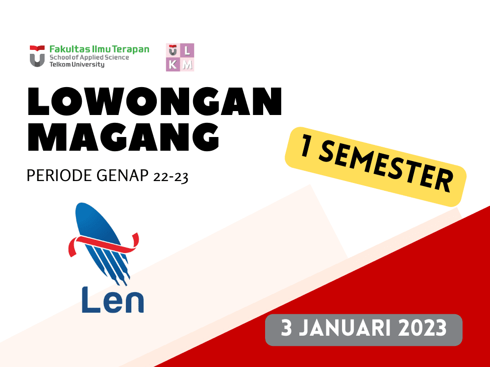 Magang Fakultas 1 Semester - PT LEN Industri Periode Semester Genap TA 2022-2023