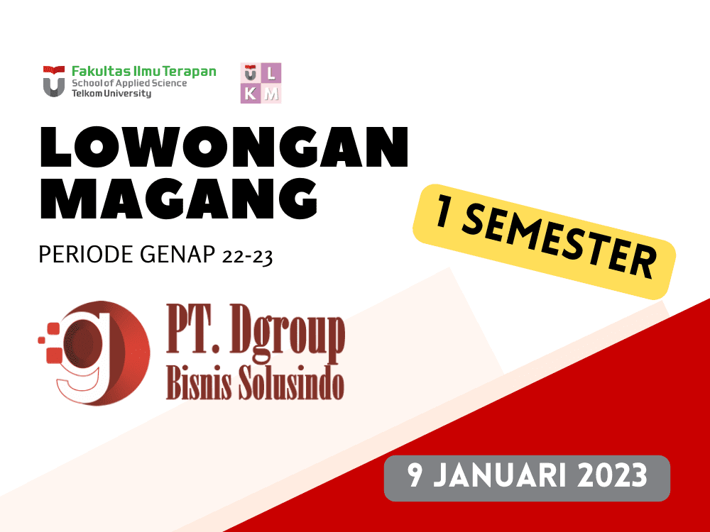 Magang Fakultas 1 Semester - PT Dgroup Bisnis Solusindo Periode Semester Genap TA 2022-2023