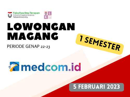 Magang Fakultas 1 Semester - Media Group Network (Medcom.id) Periode Semester Genap TA 2022-2023