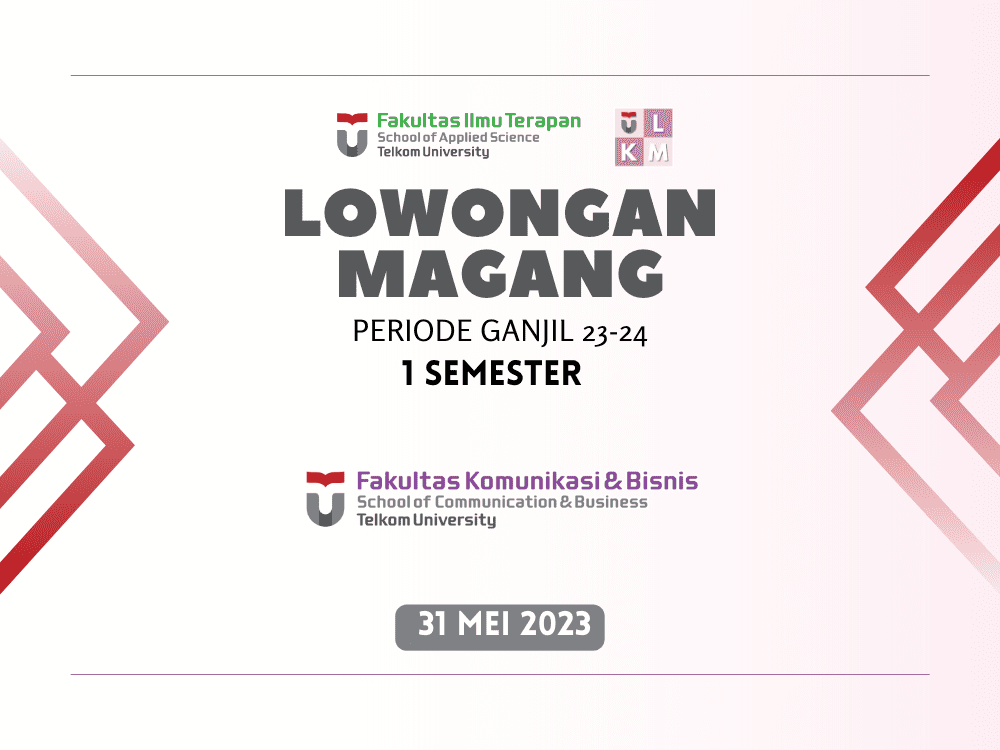 Magang Fakultas 1 Semester - Fakultas Komunikasi dan Bisnis Telkom University Periode Semester Ganjil TA 2023-2024