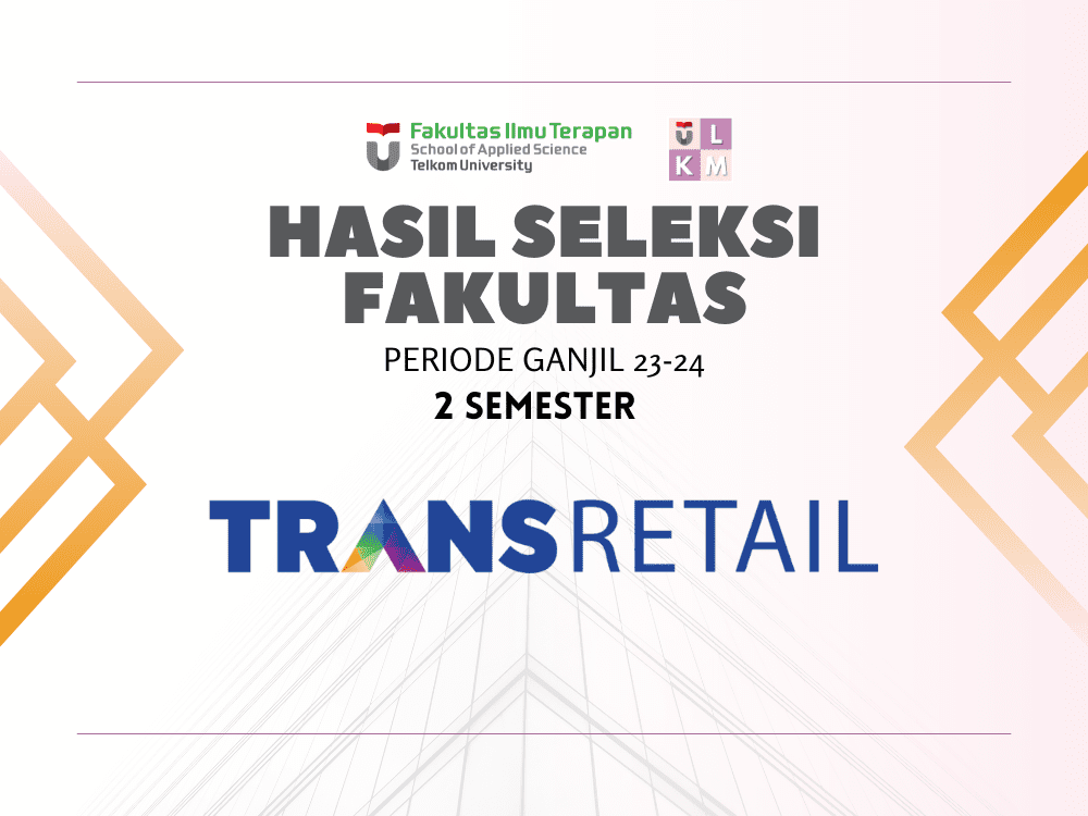 Pengumuman seleksi fakultas PT Trans Retail Indonesia 2023-1