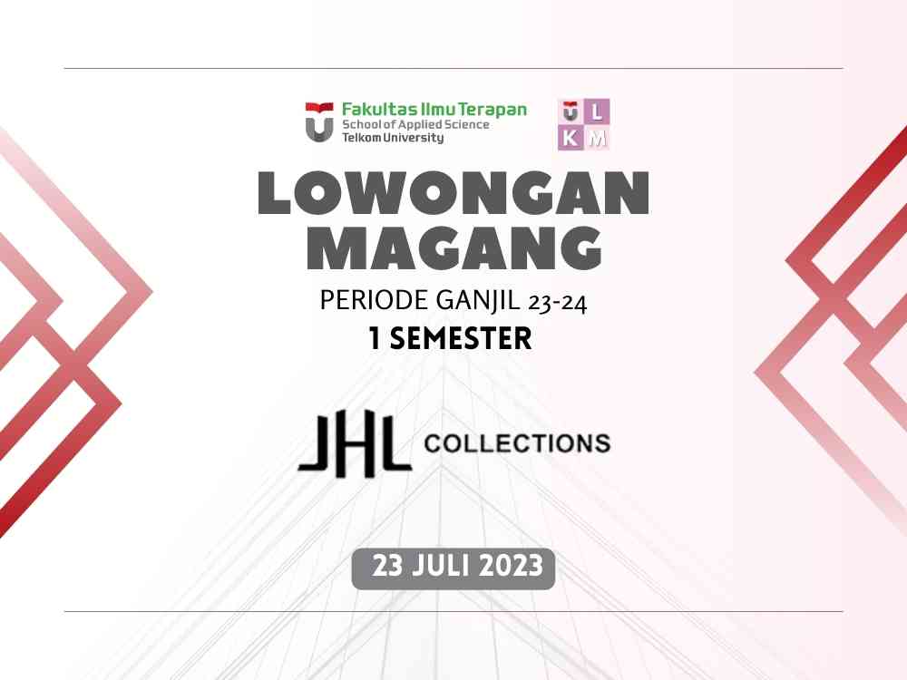 Lowongan Magang 1 Semester JHL Collections 2023-1