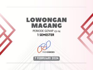 Lowongan Magang 1 Semester Paradimensi (FUTR Asia) Genap 23-24_LKM_FIT_TelU