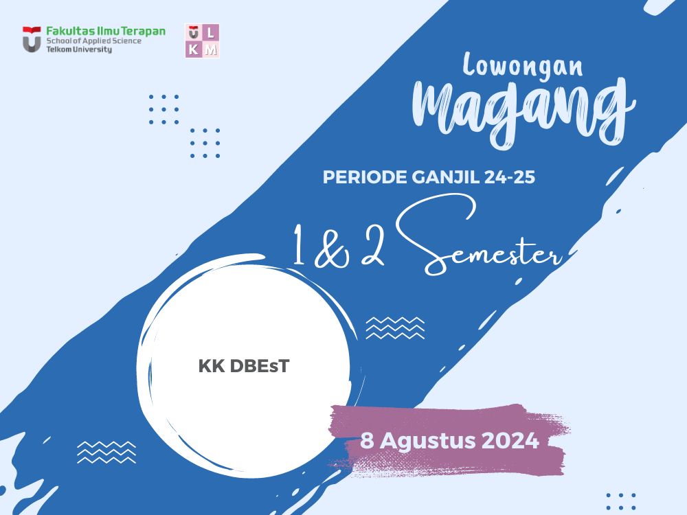 Lowongan Magang 1 & 2 Semester KK DBEsT 2024-1 Lowongan Magang 1 & 2 Semester KK DBEsT 2024-1