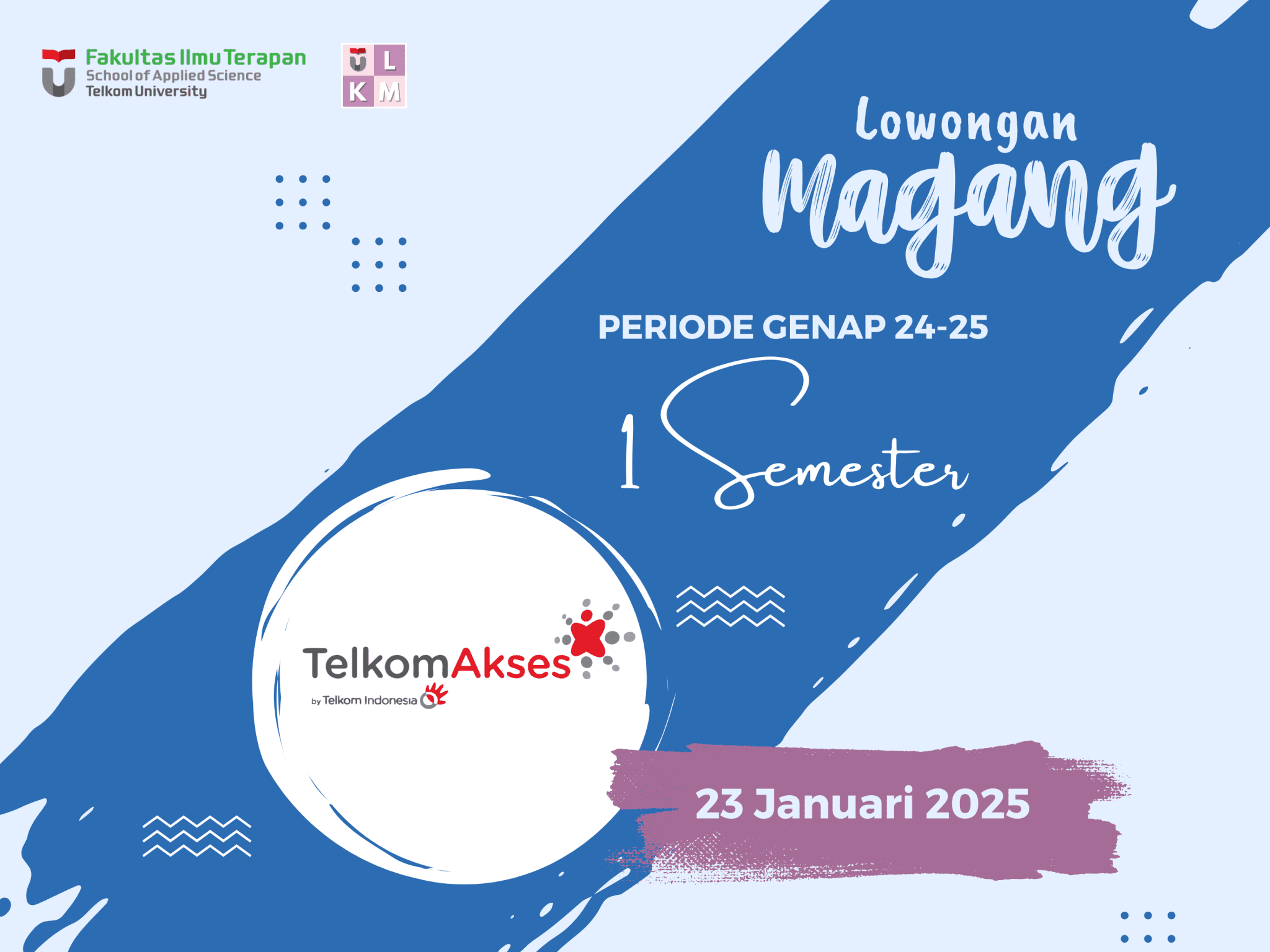 Lowongan Magang 1 Semester PT TELKOM AKSES 2025-2