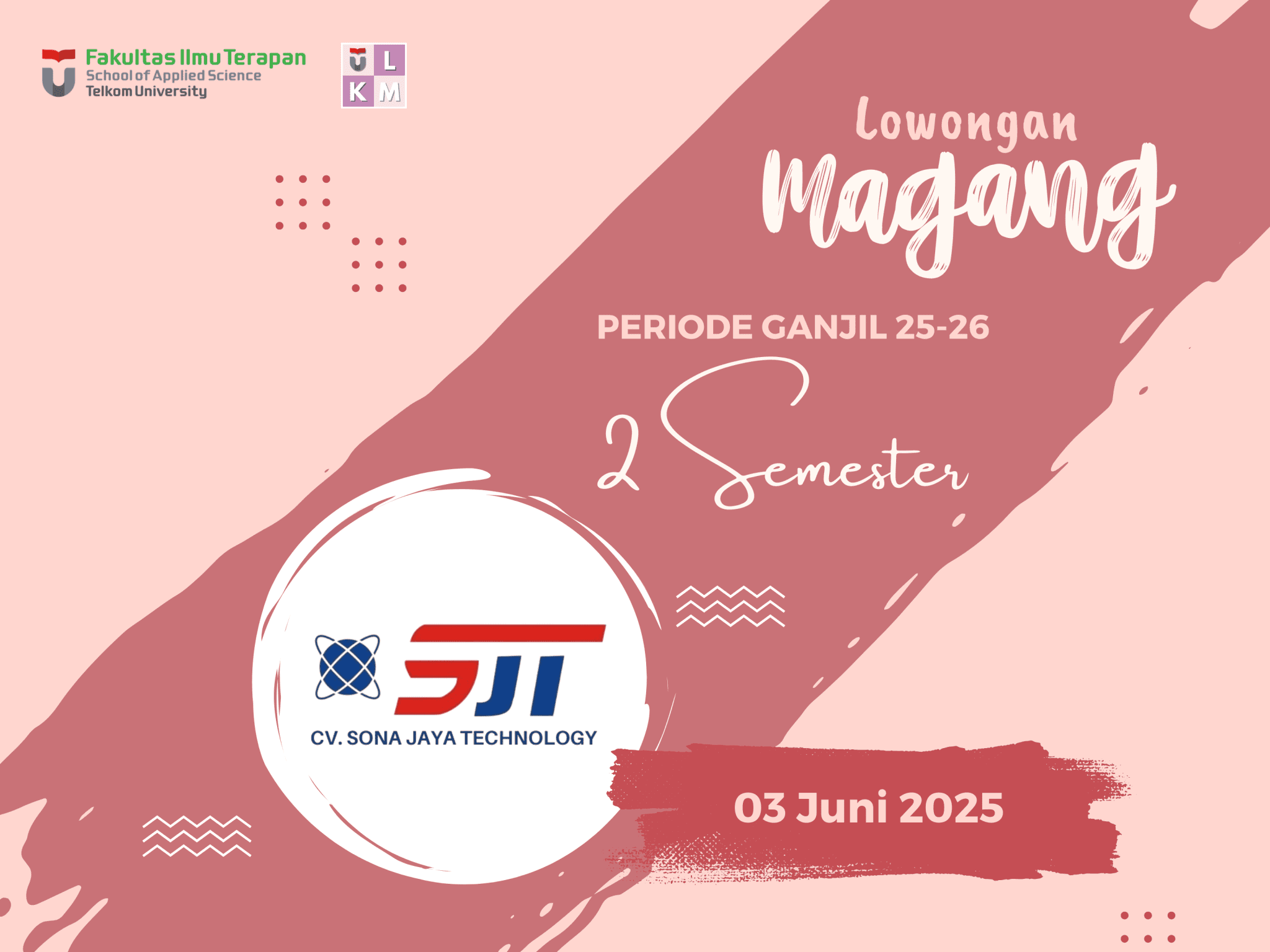 Lowongan Magang 2 Semester CV SONA JAYA TENOLOGY 25/26 1